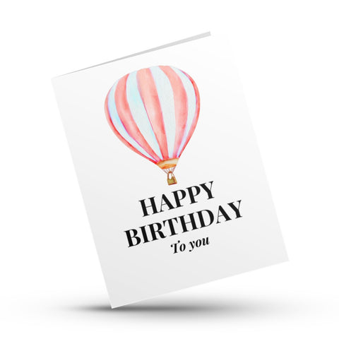 Happy Birthday To You (hot air balloon) Greeting Card