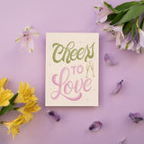 Cheers to Love Wedding Greeting Card