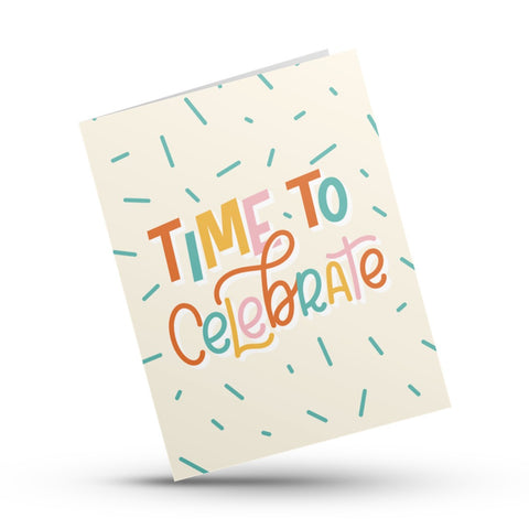 Time to Celebrate Birthday Greeting Card
