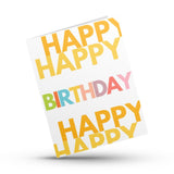 Happy Happy Birthday (yellow) Greeting Card