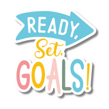 Ready Set Goals Affirmation Sticker