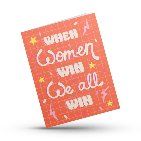 When Women Win Women's Empowerment Card