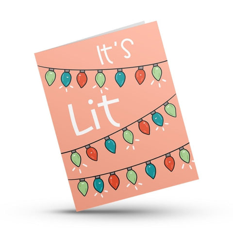 it's lit Christmas holiday greeting card