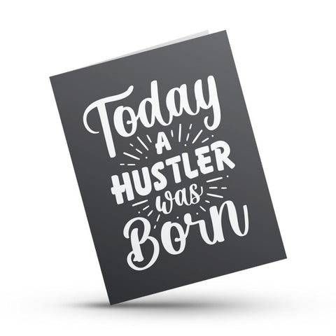 hustle birthday greeting card
