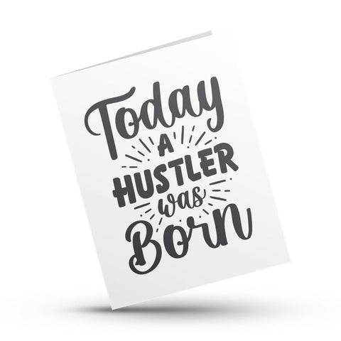 hustle birthday greeting card hustle and hope
